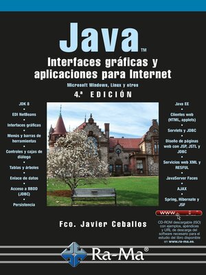 cover image of JAVA. Interfaces gráficas y aplicaciones para Internet (4ª Edición)